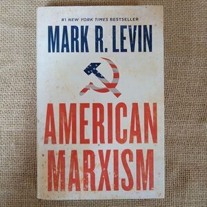 American Marxism by Mark R. Levin (2021, Hardcover)